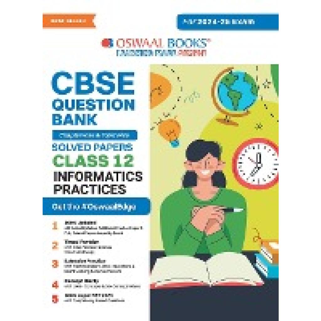 Oswaal Editorial Board: Oswaal CBSE Question Bank Class 12 Information Practices, Chapterwise and Topicwise Solved Paper