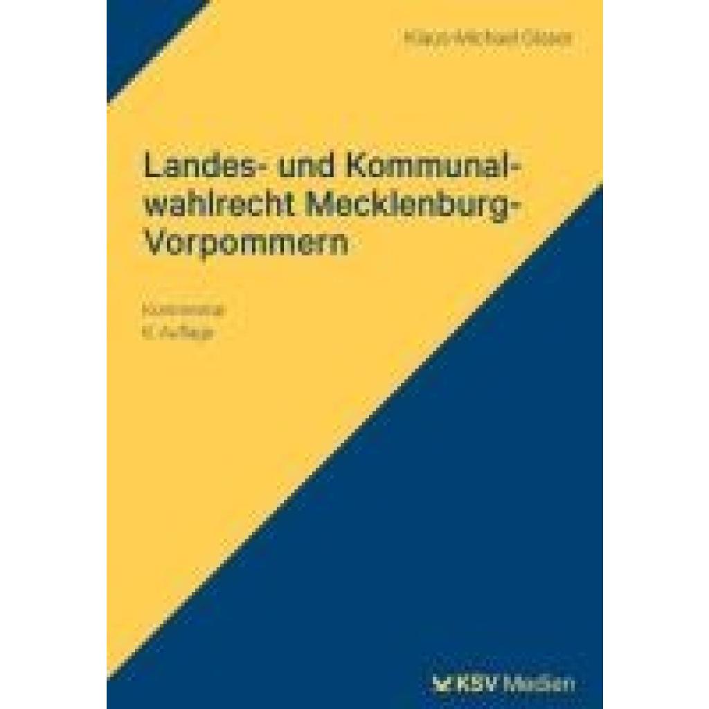 Glaser, Klaus-Michael: Landes- und Kommunalwahlrecht Mecklenburg-Vorpommern