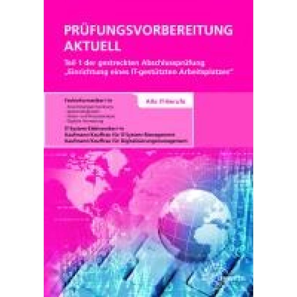 Hardy, Dirk: Prüfungsvorbereitung aktuell Teil 1 der gestreckten Abschlussprüfung