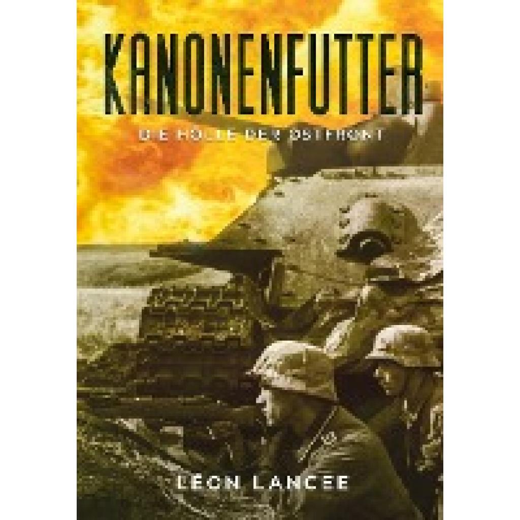 Lancee, Léon: Kanonenfutter