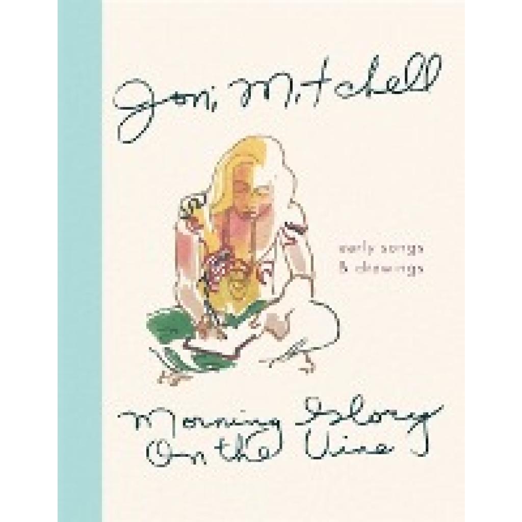 9780358181729 - Morning Glory on the Vine - Joni Mitchell Gebunden