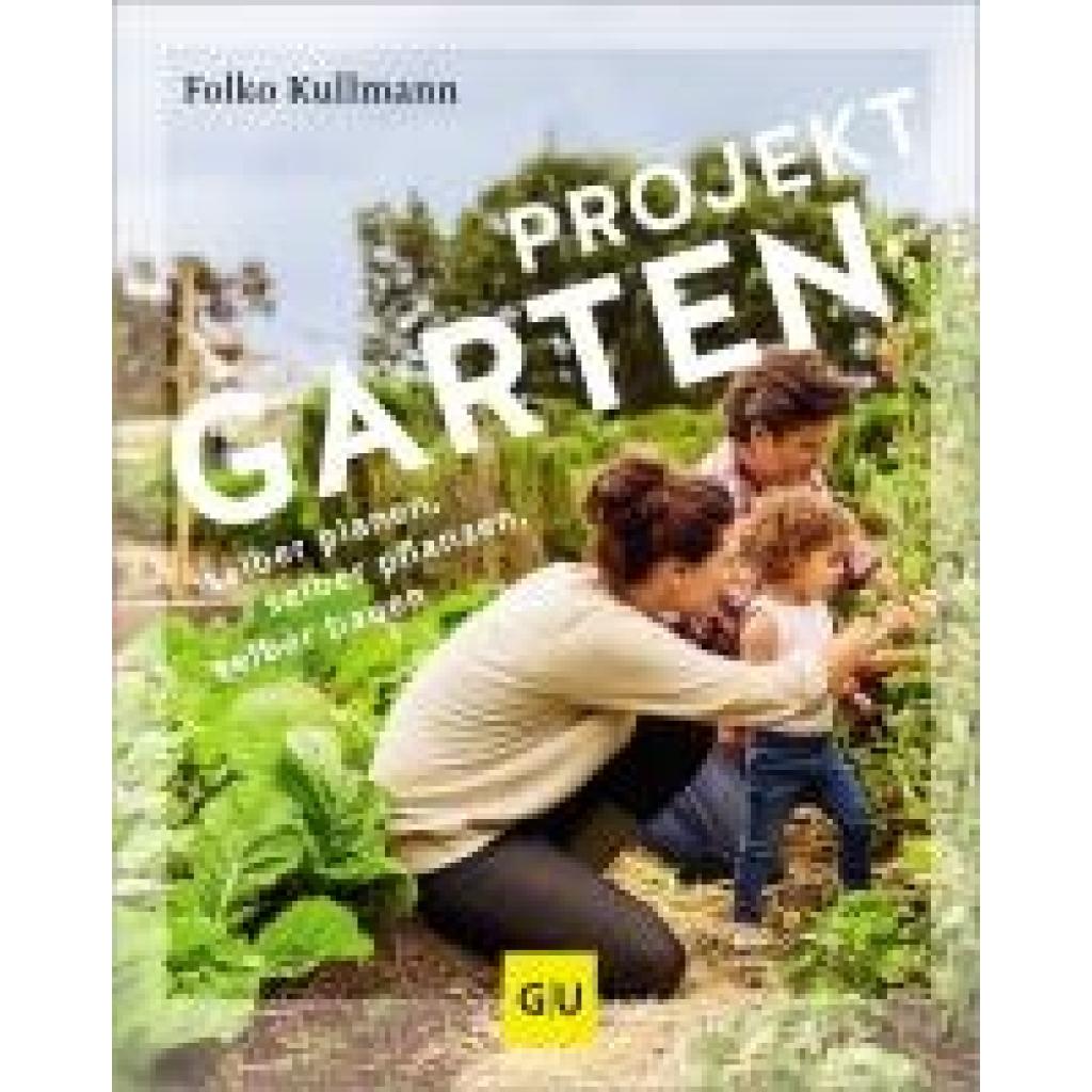 Kullmann, Folko: Projekt Garten