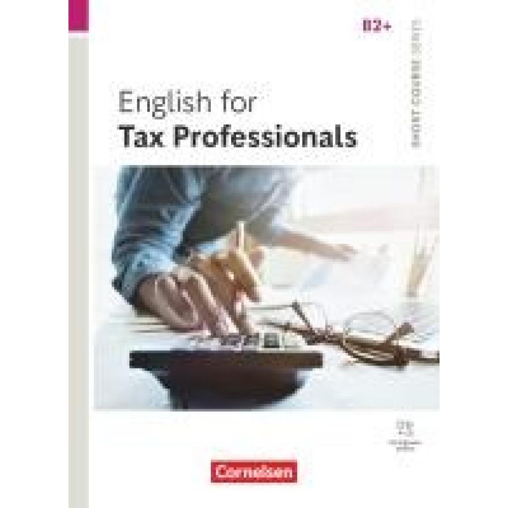 9783061232764 - Mustu Patrick Short Course Series B2+ English for Tax Professionals - Coursebook with Online Audio Files incl E-Book