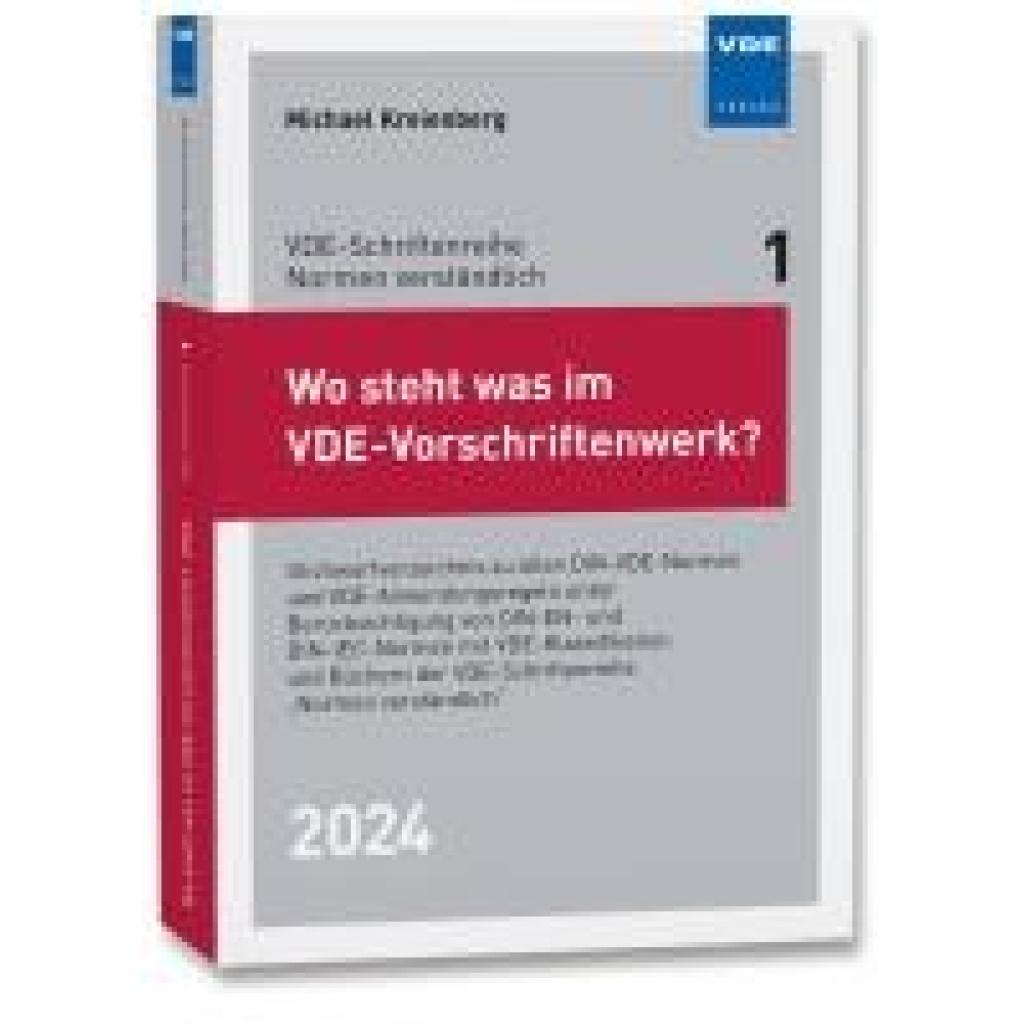 Kreienberg, Michael: Wo steht was im VDE-Vorschriftenwerk? 2024