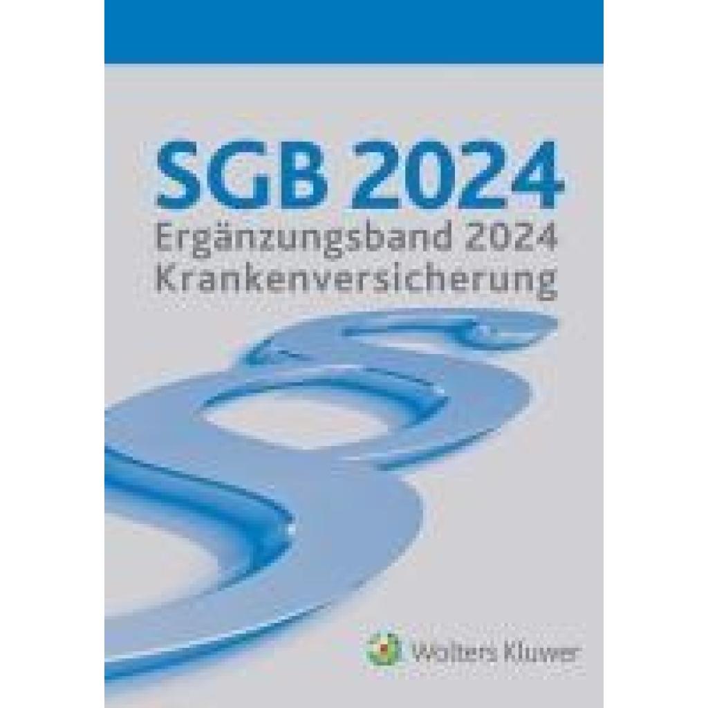 SGB 2024 Ergänzungsband für die Krankenversicherung