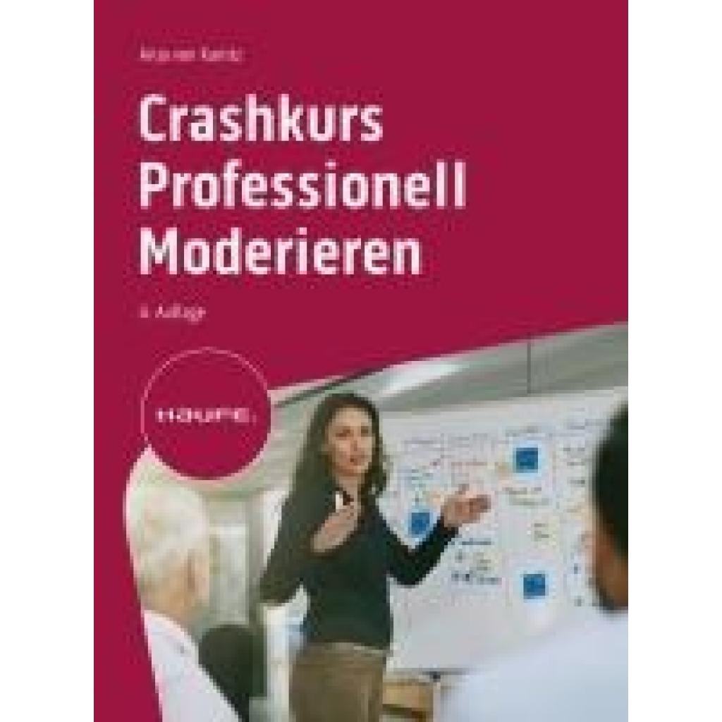 9783648175323 - Crashkurs Professionell Moderieren - Anja von Kanitz Kartoniert (TB)