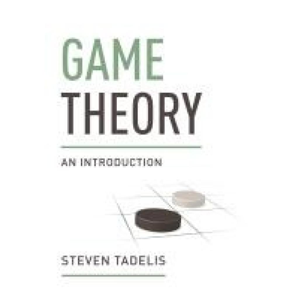 9780691129082 - Game Theory - Steven Tadelis Gebunden