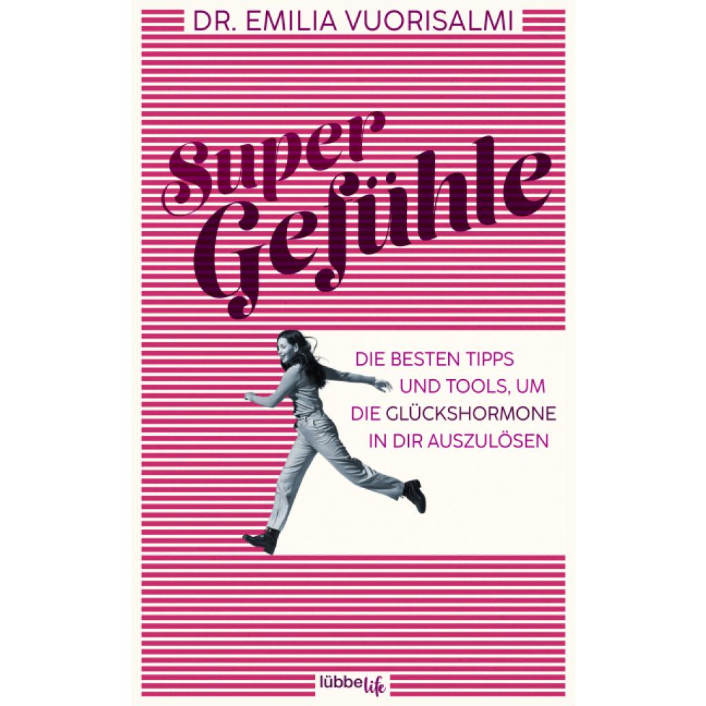 Vuorisalmi, Emilia: Super Gefühle