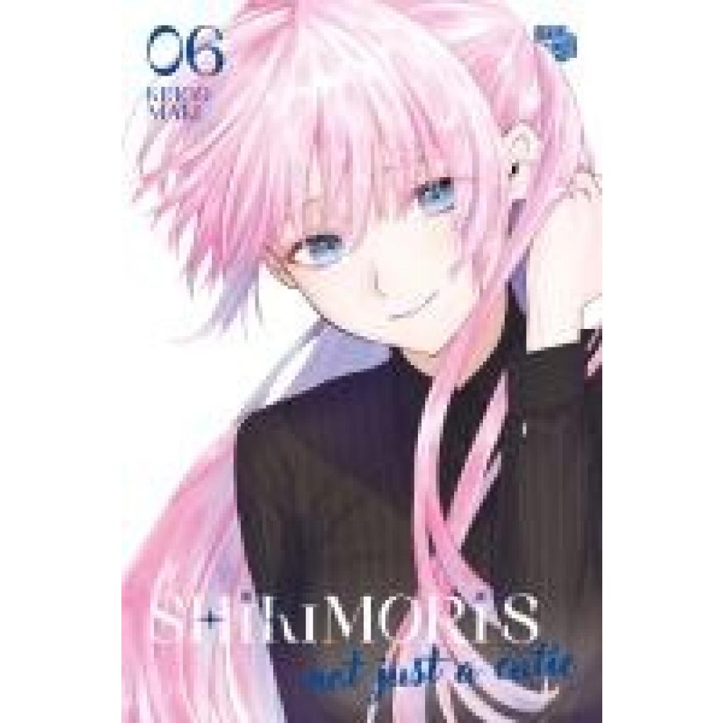 9783964337894 - Shikimoris not just a Cutie 6 - Keigo Maki Kartoniert (TB)