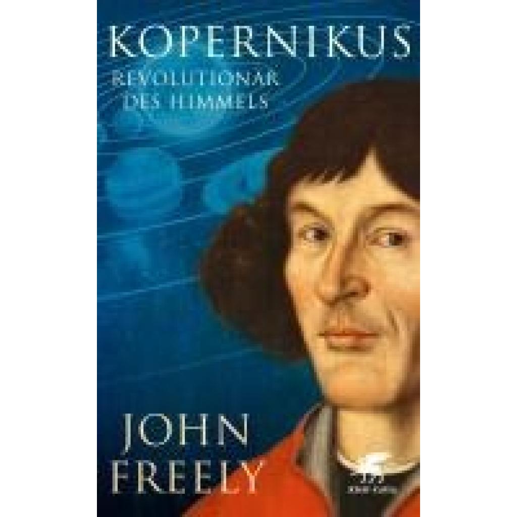 Freely, John: Kopernikus