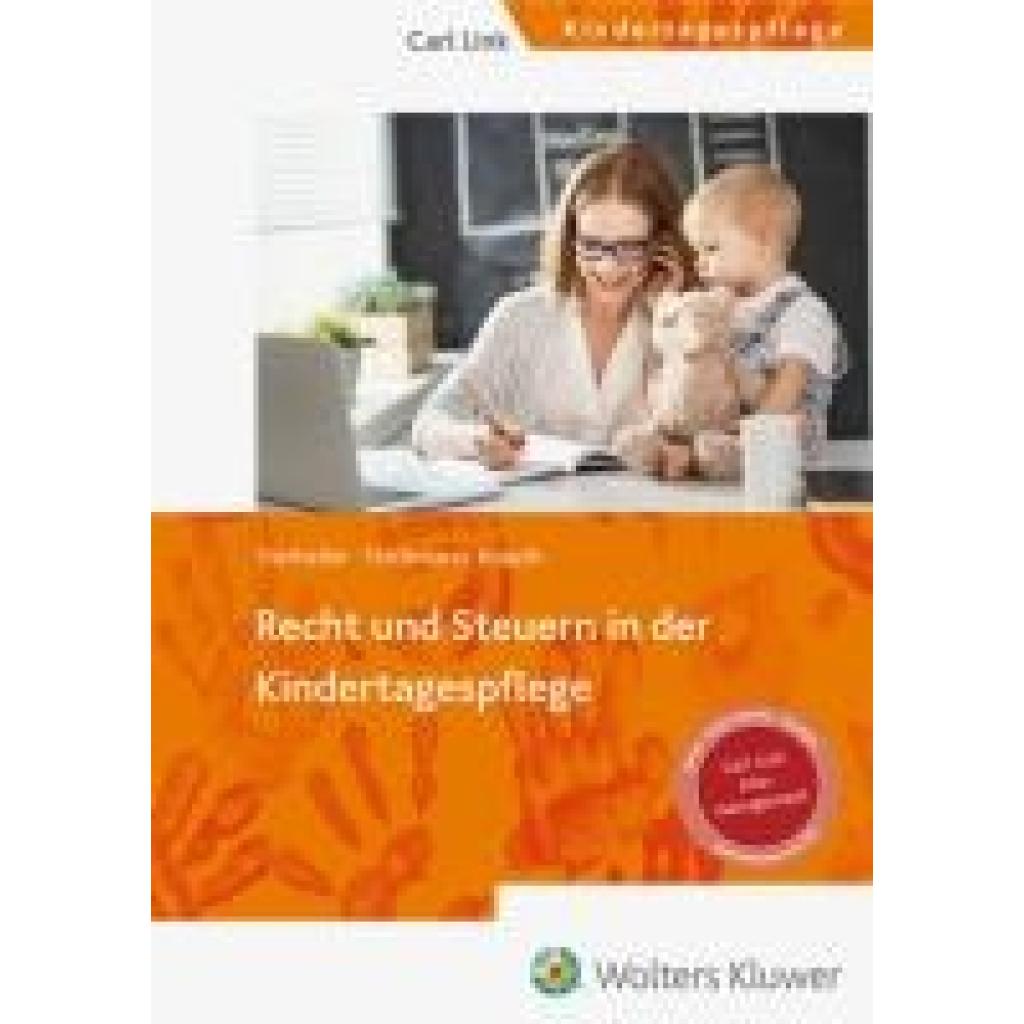 Teichmann-Krauth, Cornelia: Recht und Steuern in der Kindertagespflege