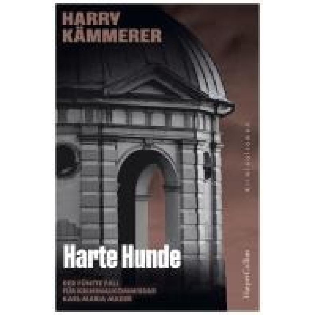 9783365008201 - Harte Hunde - Harry Kämmerer Kartoniert (TB) 9783365008201 - Harte Hunde - Harry Kämmerer Kartoniert (TB)