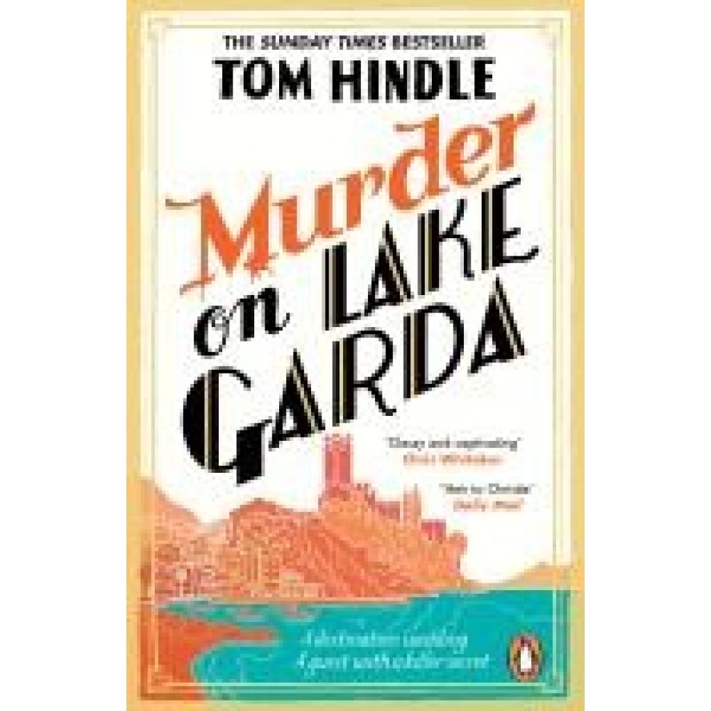 9781804942369 - Hindle Tom Murder on Lake Garda 9781804942369 - Hindle Tom Murder on Lake Garda