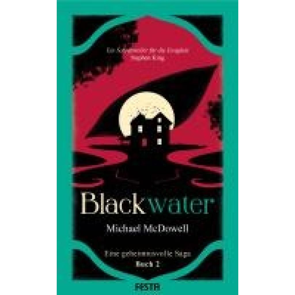 9783986761226 - BLACKWATER - Eine geheimnisvolle Saga - Buch 2 - Michael McDowell Kartoniert (TB)
