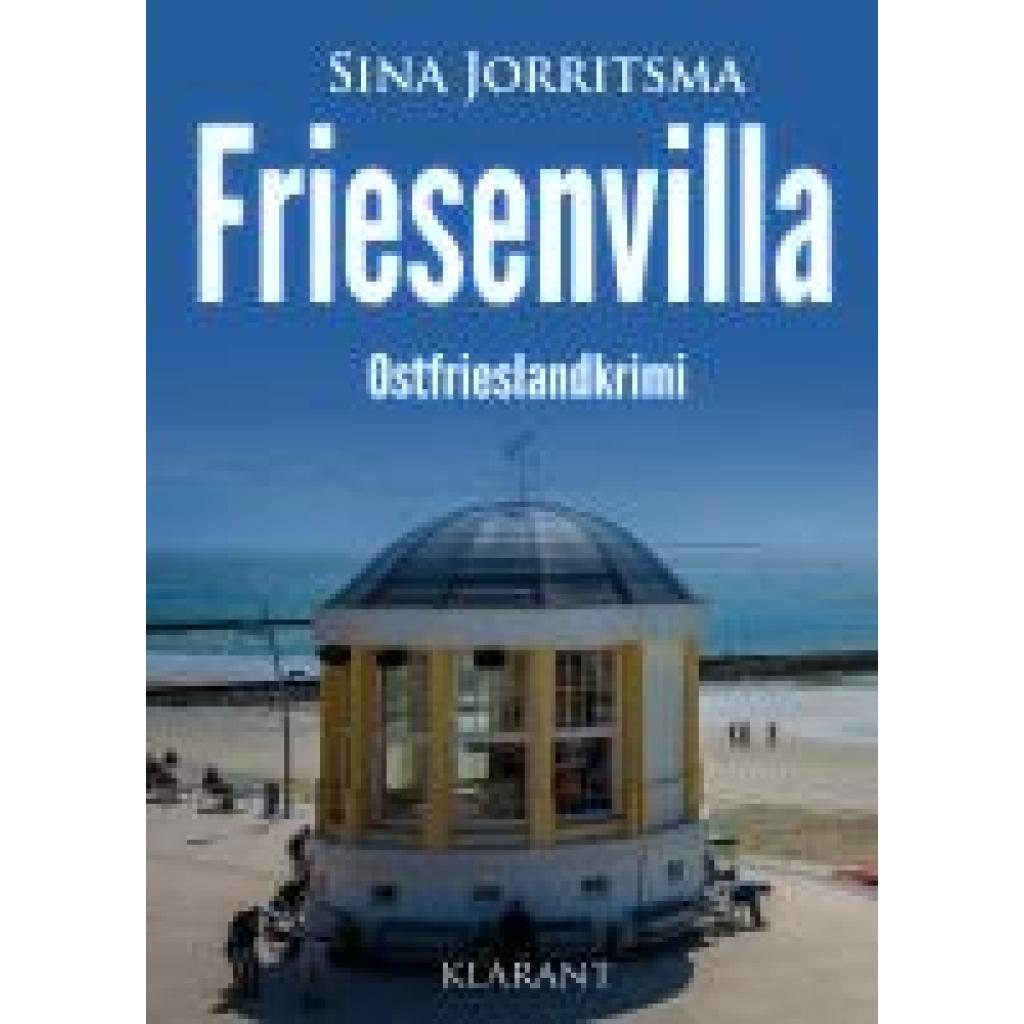 Jorritsma, Sina: Friesenvilla. Ostfrieslandkrimi