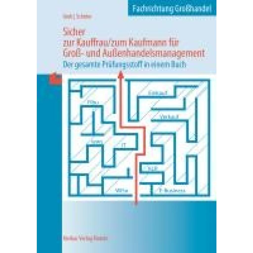 Groh, Gisbert: Sicher zur Kauffrau/zum Kaufmann für Groß- und Außenhandelsmanagement