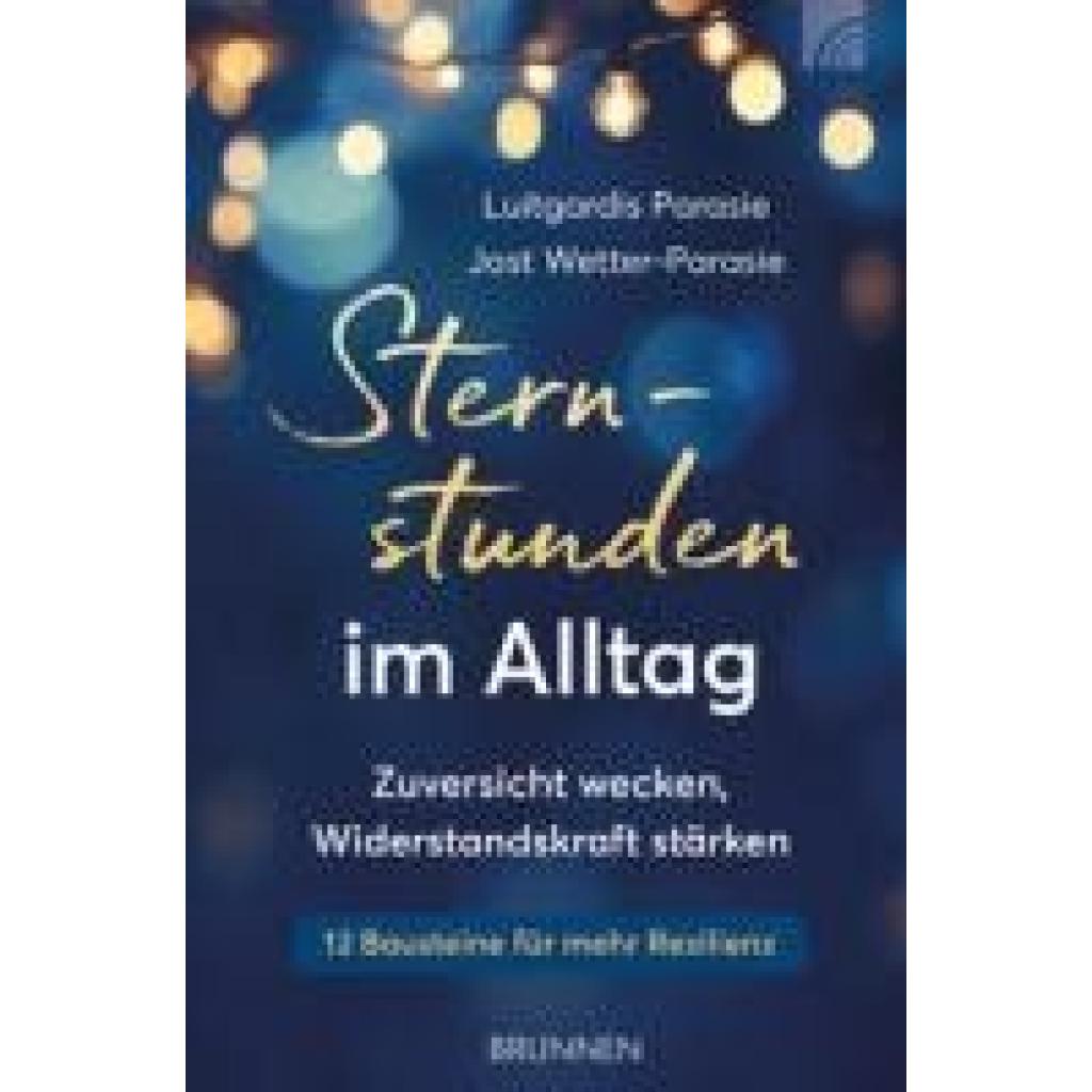 9783765521683 - Sternstunden im Alltag - Luitgardis Parasie Jost Wetter-Parasie Kartoniert (TB) 9783765521683 - Sternstunden im Alltag - Luitgardis Parasie Jost Wetter-Parasie Kartoniert (TB)