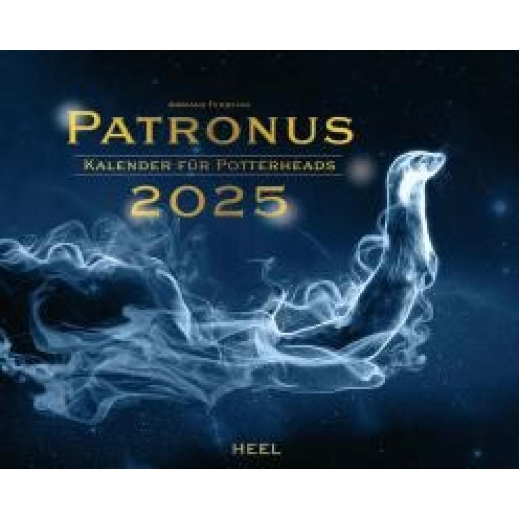 Ferreira, Adriana: Patronus Kalender für Potterheads 2025 XXL-Wandkalender