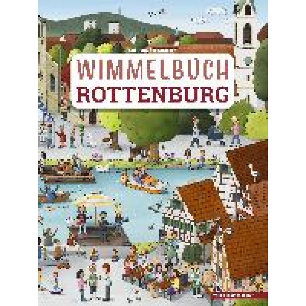 9783955054670 - Wimmelbuch Rottenburg Gebunden 9783955054670 - Wimmelbuch Rottenburg Gebunden