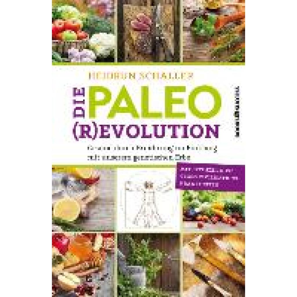 Schaller, Heidrun: Die Paleo-Revolution