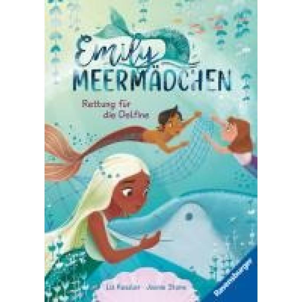 9783473463633 - Emily Meermädchen - Rettung für die Delfine (ein Meerjungfrauen-Erstlesebuch für Kinder ab 6 Jahren) - Liz Kessler Gebunden 9783473463633 - Emily Meermädchen - Rettung für die Delfine (ein Meerjungfrauen-Erstlesebuch für Kinder ab 6 Jahren) - Liz Kessler Gebunden