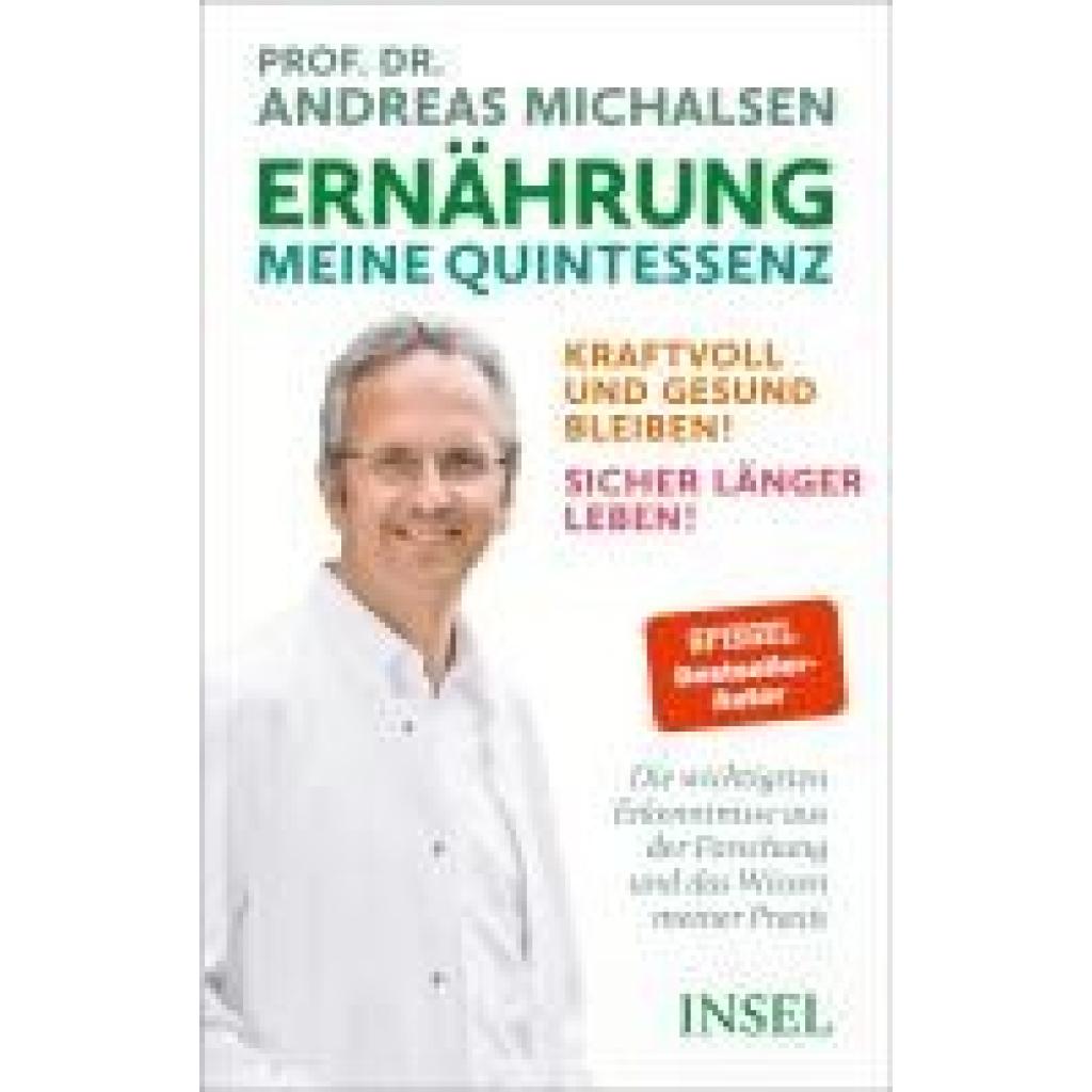 Michalsen, Andreas: Ernährung. Meine Quintessenz