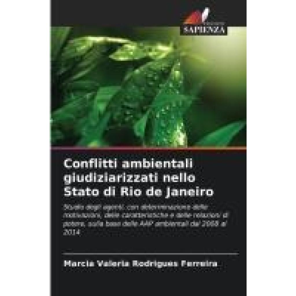 Ferreira, Marcia Valeria Rodrigues: Conflitti ambientali giudiziarizzati nello Stato di Rio de Janeiro