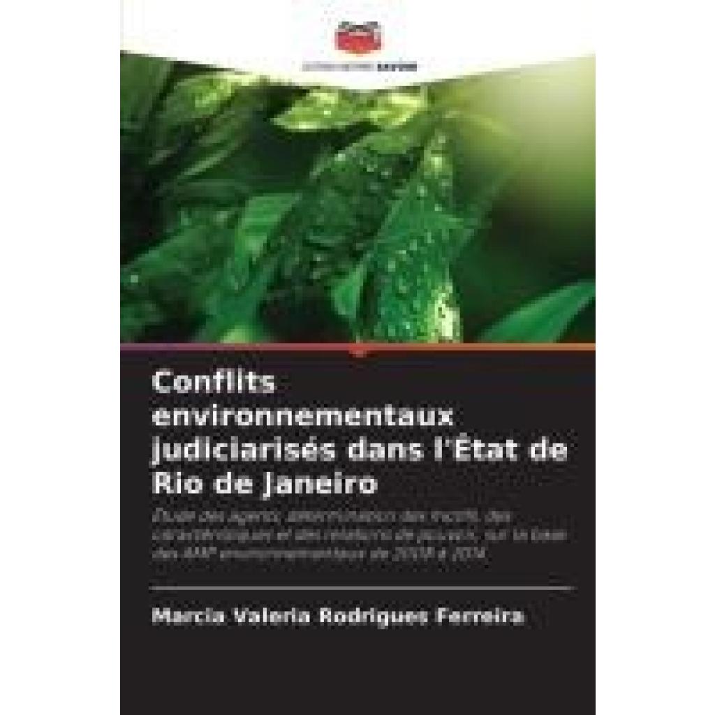 Ferreira, Marcia Valeria Rodrigues: Conflits environnementaux judiciarisés dans l'État de Rio de Janeiro