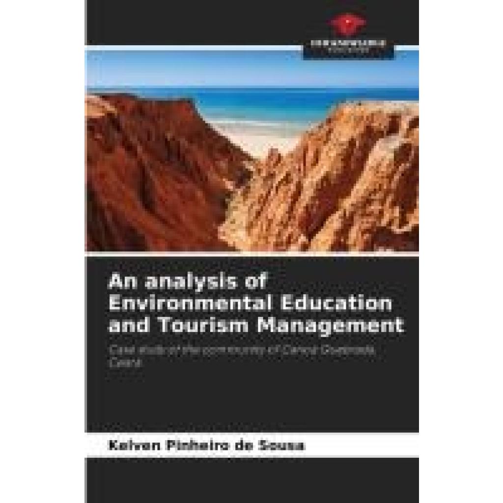 Pinheiro de Sousa, Kelven: An analysis of Environmental Education and Tourism Management