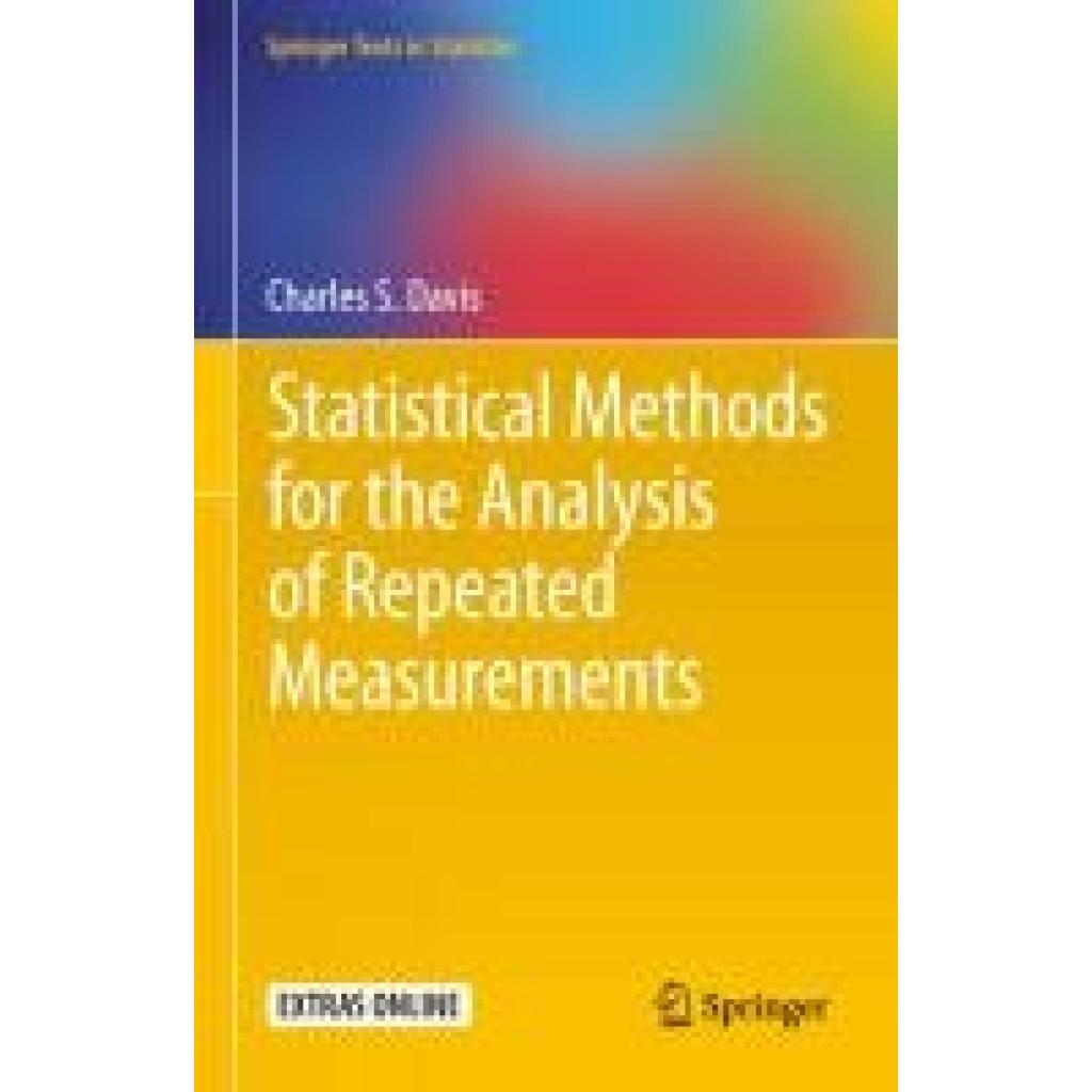 Davis, Charles S.: Statistical Methods for the Analysis of Repeated Measurements