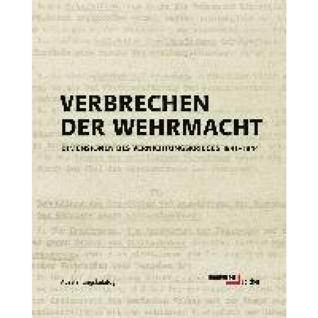 9783930908745 - Verbrechen der Wehrmacht - Hamburger Institut für Sozialforschung Gebunden