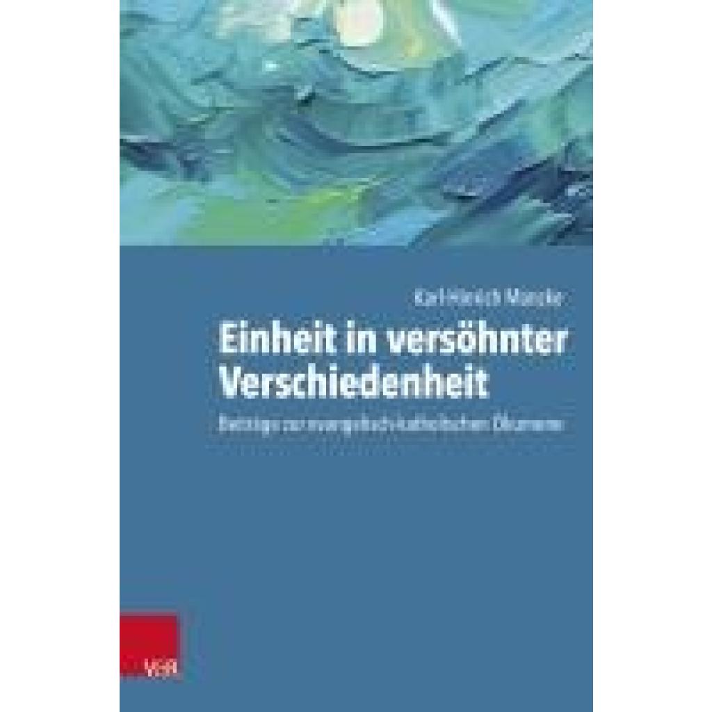 Manzke, Karl-Hinrich: Einheit in versöhnter Verschiedenheit