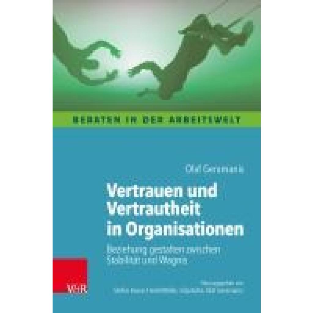 9783525400418 - Vertrauen und Vertrautheit in Organisationen - Olaf Geramanis Kartoniert (TB)