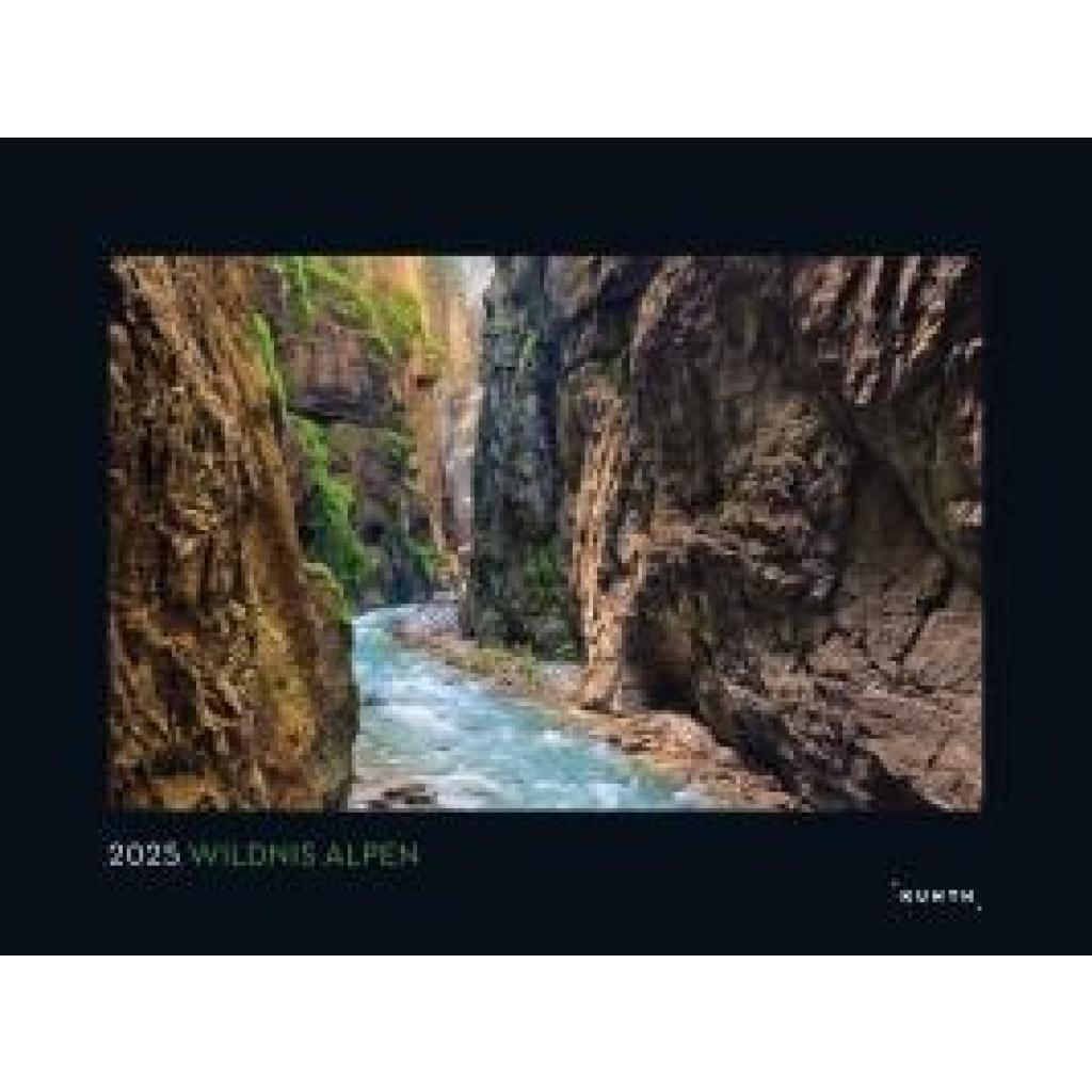 Wildnis Alpen - KUNTH Wandkalender 2025