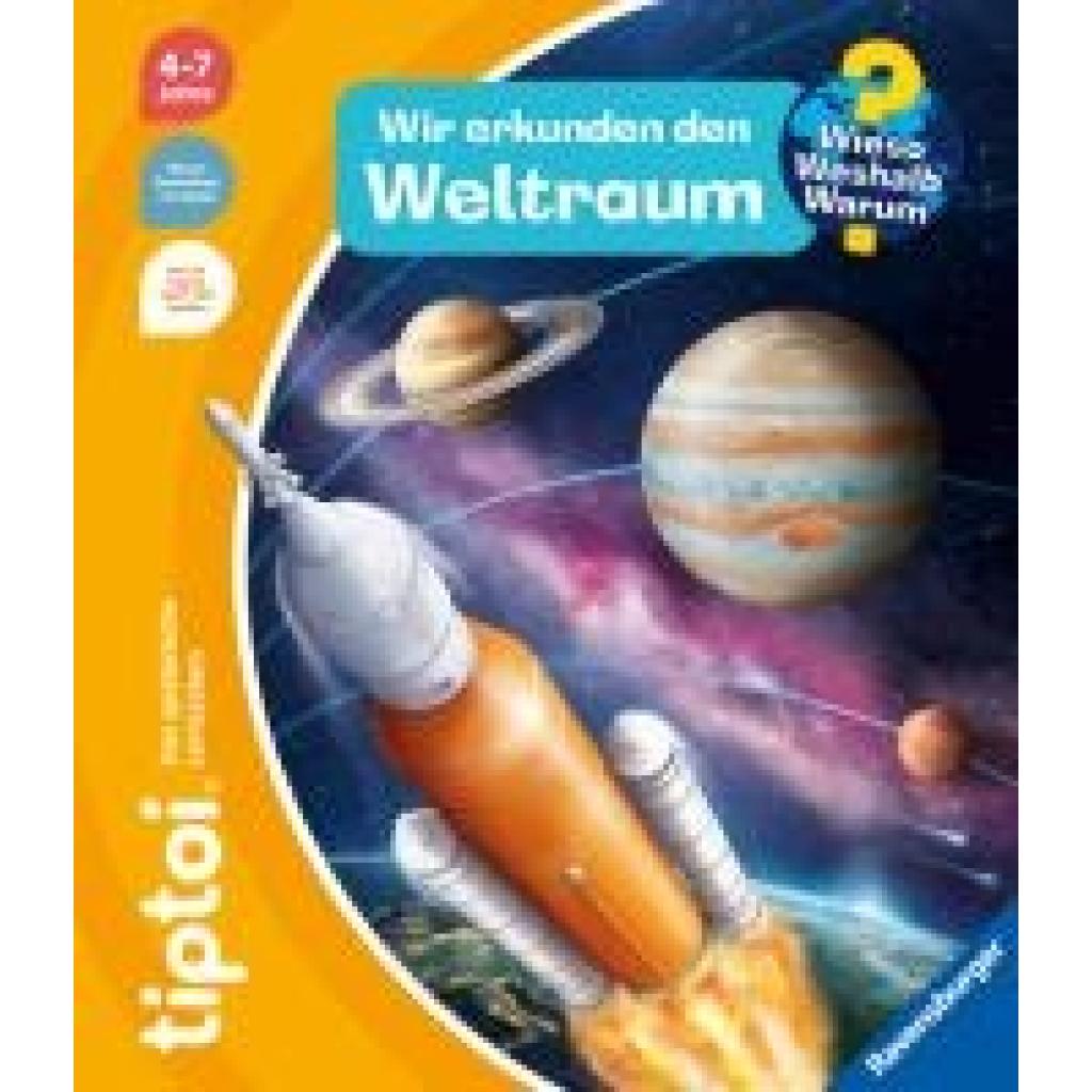 Tober, Heike: tiptoi® Wieso? Weshalb? Warum? Wir erkunden den Weltraum