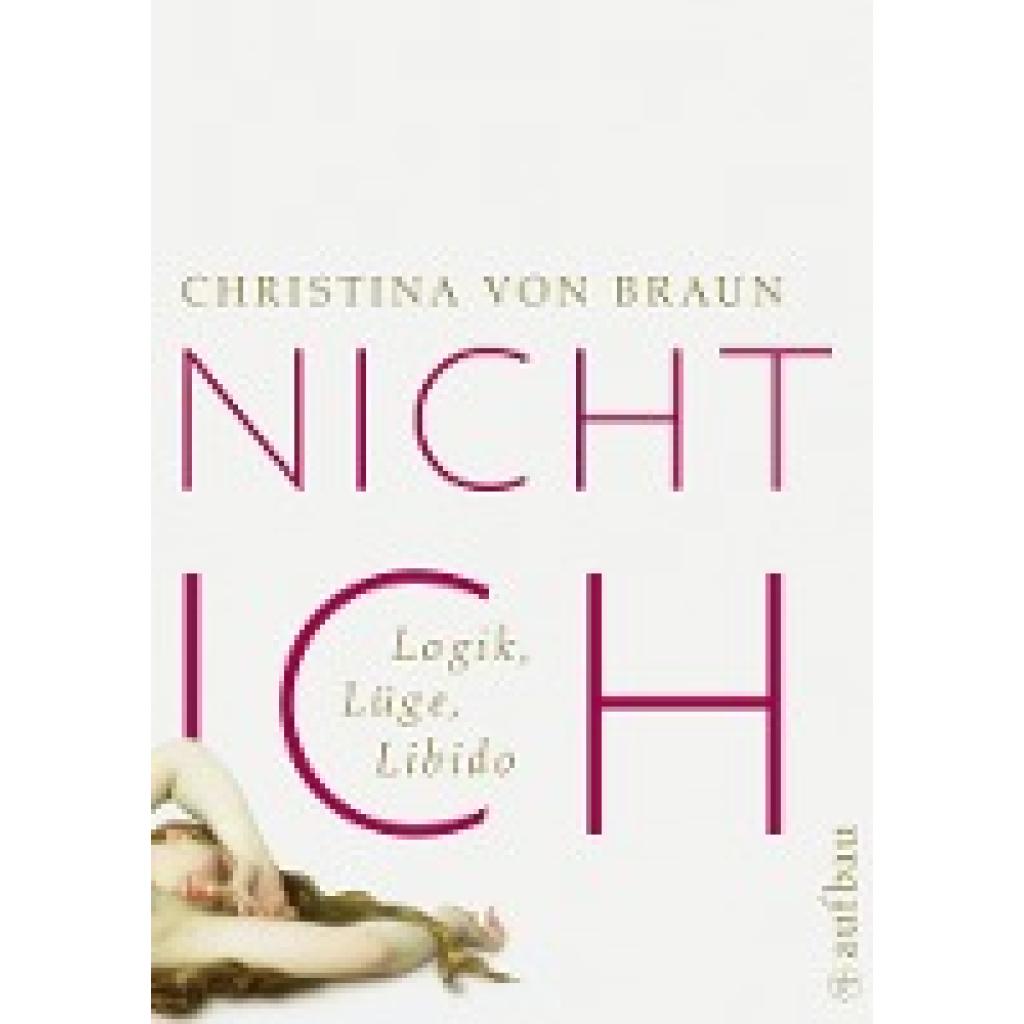 9783351026721 - Nicht ich - Christina von Braun Gebunden