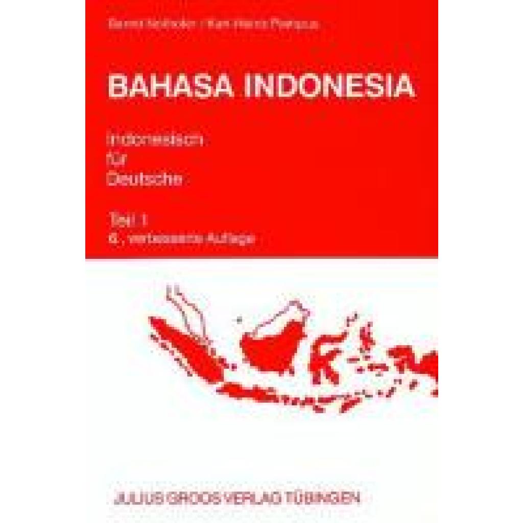 9783872768278 - Bahasa Indonesia Tl1 Bahasa Indonesia - Indonesisch für Deutsche - Karl H Pampus Bernd Nothofer Kartoniert (TB) 9783872768278 - Bahasa Indonesia Tl1 Bahasa Indonesia - Indonesisch für Deutsche - Karl H Pampus Bernd Nothofer Kartoniert (TB)