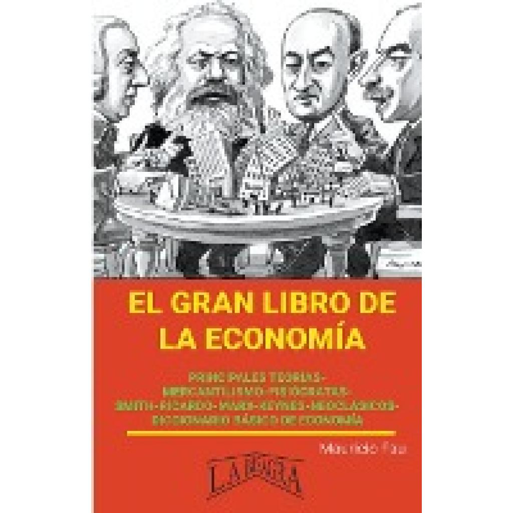Fau, Mauricio Enrique: El gran Libro de la Economía