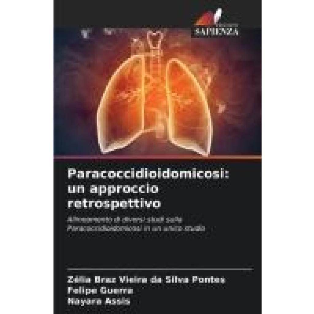 Braz Vieira Da Silva Pontes, Zélia: Paracoccidioidomicosi: un approccio retrospettivo