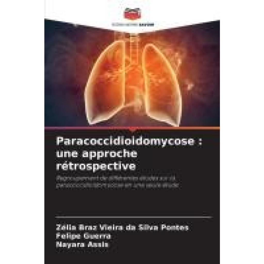 Braz Vieira Da Silva Pontes, Zélia: Paracoccidioidomycose : une approche rétrospective