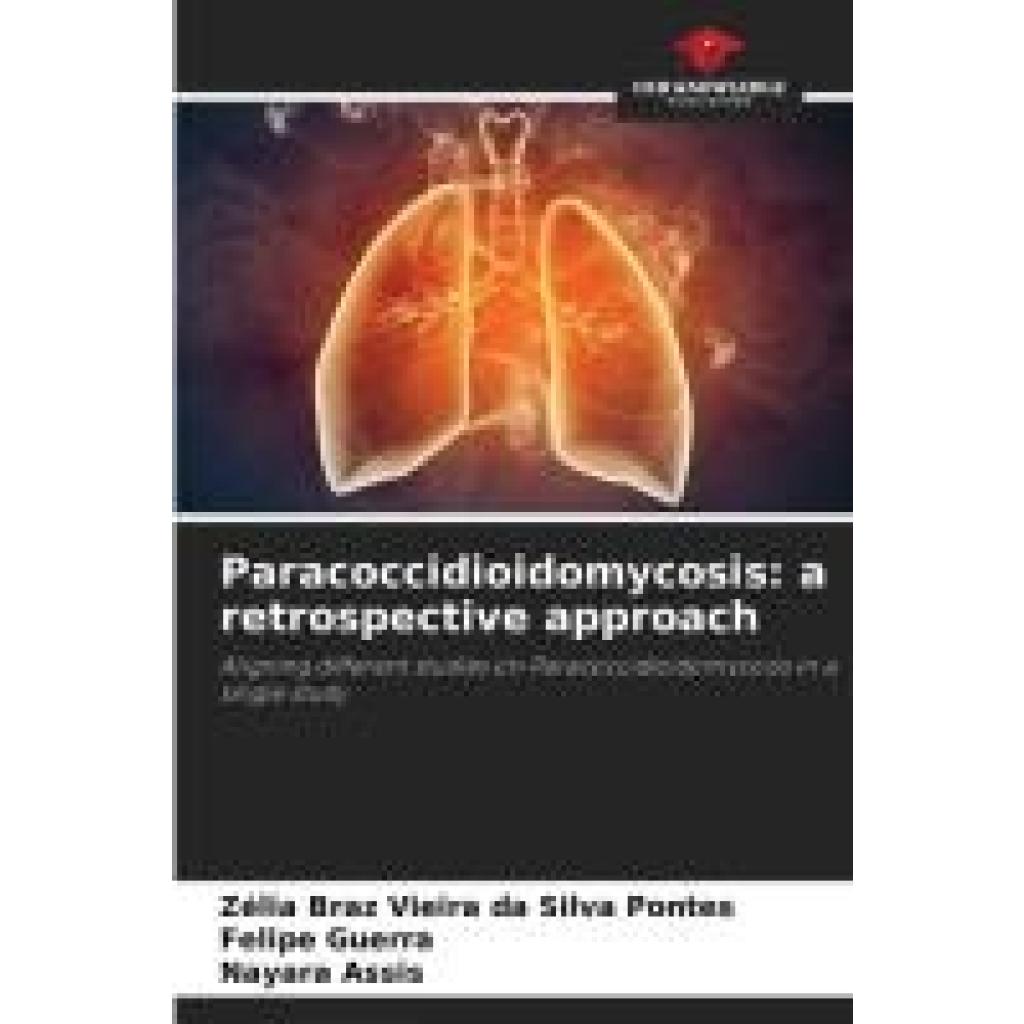 Braz Vieira Da Silva Pontes, Zélia: Paracoccidioidomycosis: a retrospective approach