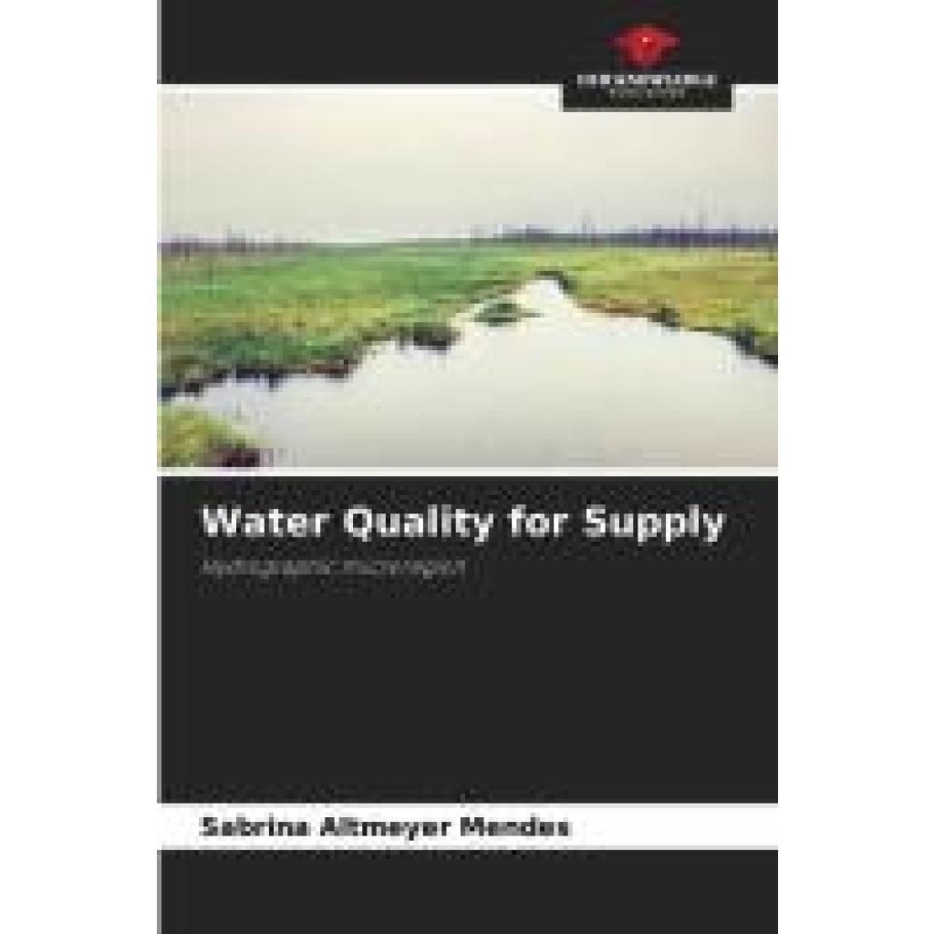 Altmeyer Mendes, Sabrina: Water Quality for Supply