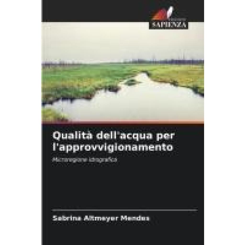 Altmeyer Mendes, Sabrina: Qualità dell'acqua per l'approvvigionamento