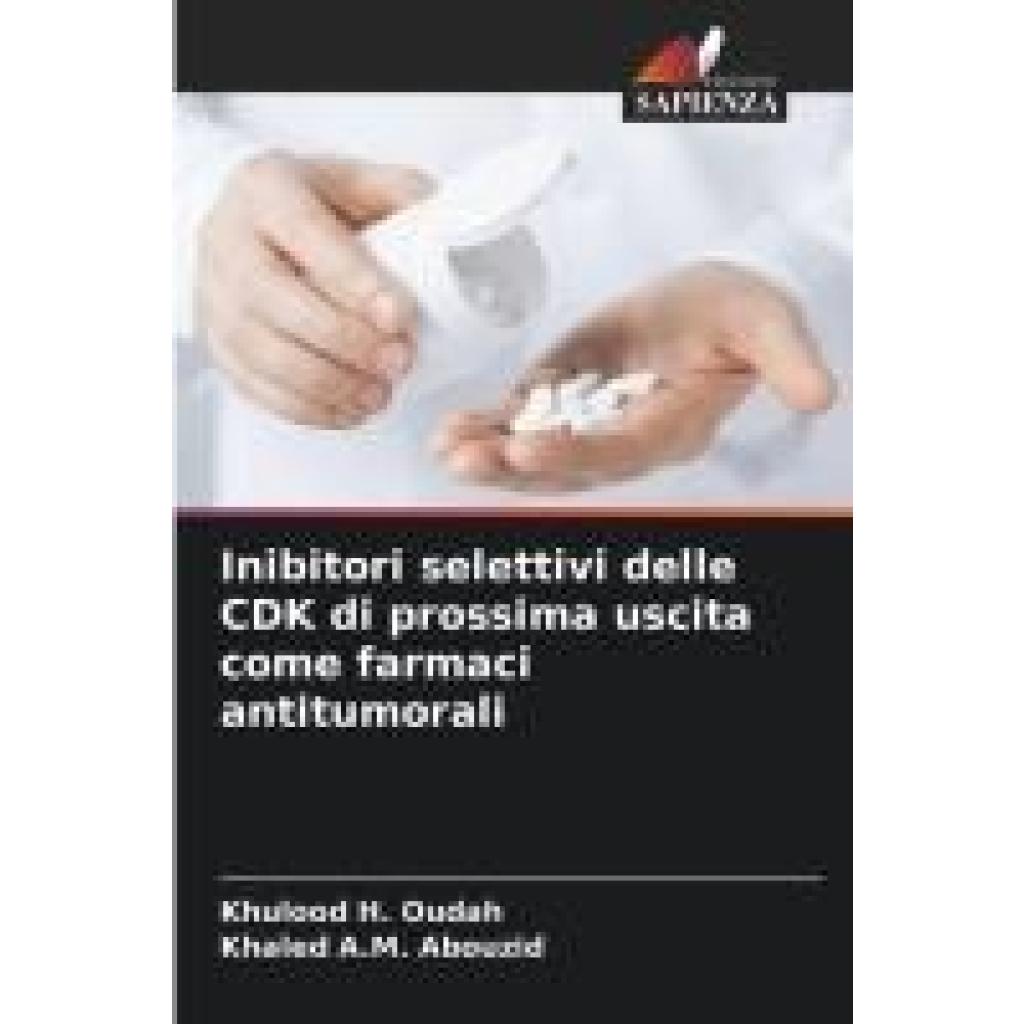 H. Oudah, Khulood: Inibitori selettivi delle CDK di prossima uscita come farmaci antitumorali