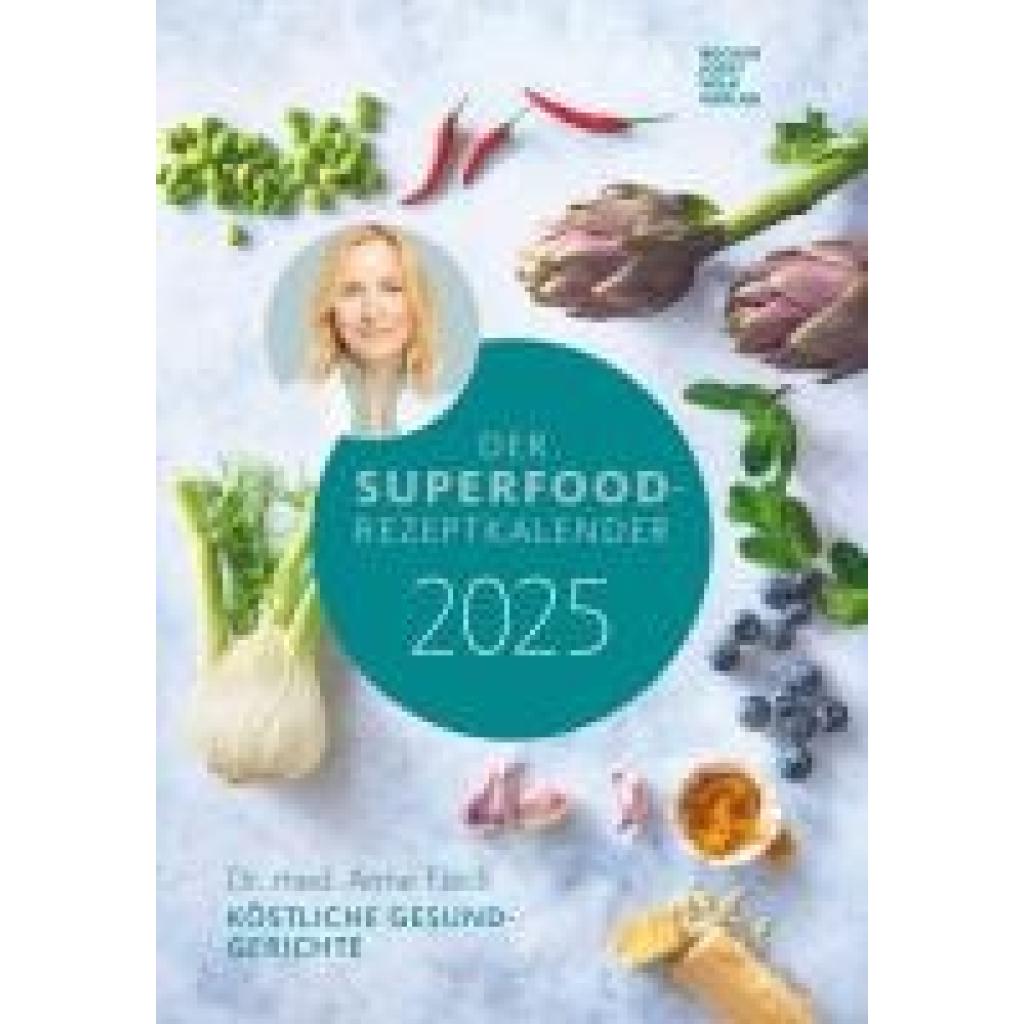 Der Superfood-Rezeptkalender 2025 - Bild-Kalender 23,7x34 cm - Küchen-Kalender - gesunde Ernährung - mit 26 Rezepten - W