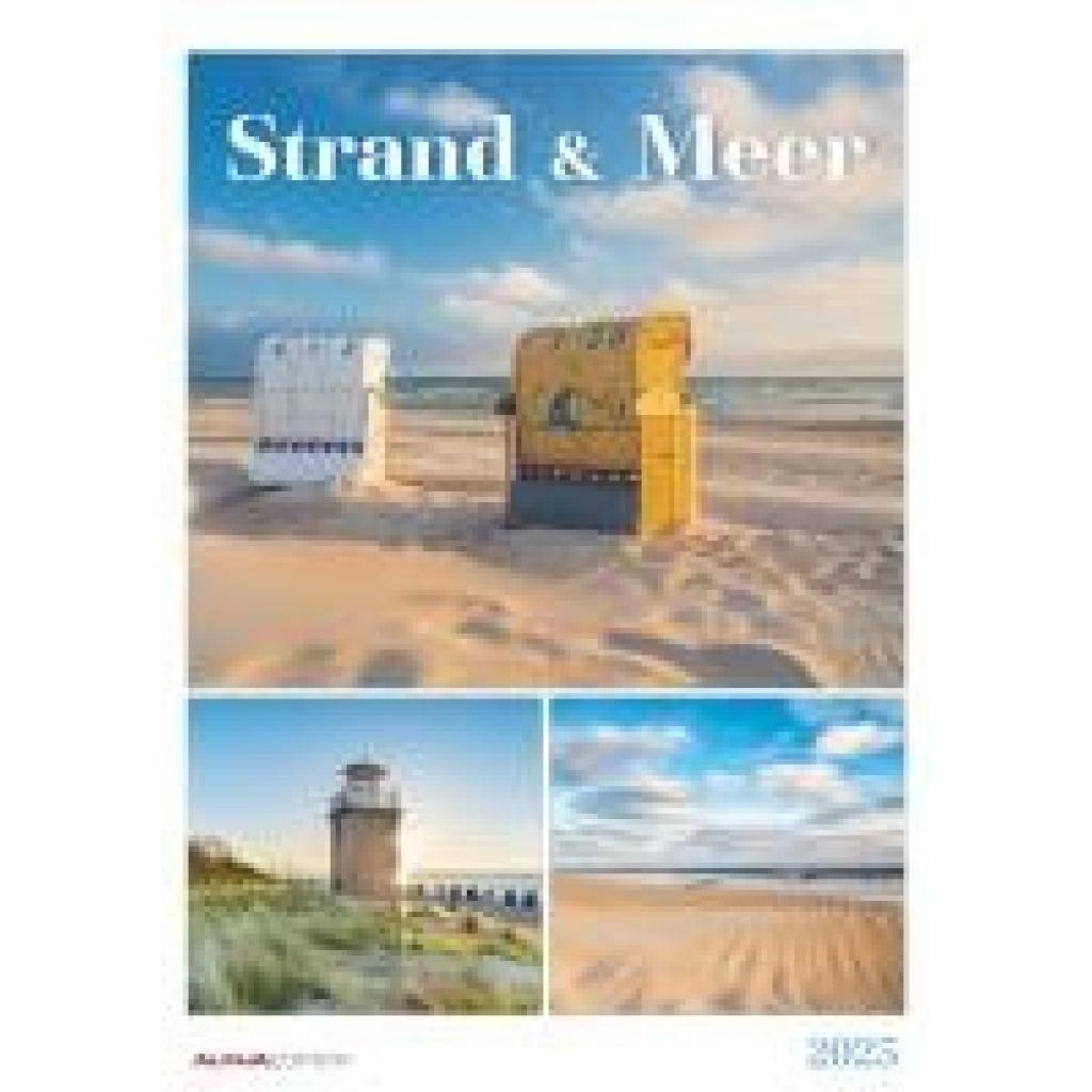 Strand & Meer 2025 - Bildkalender A3 (29,7x42 cm) - mit Feiertagen - Triplets - drei Bilder pro Monat - Naturkalender - 