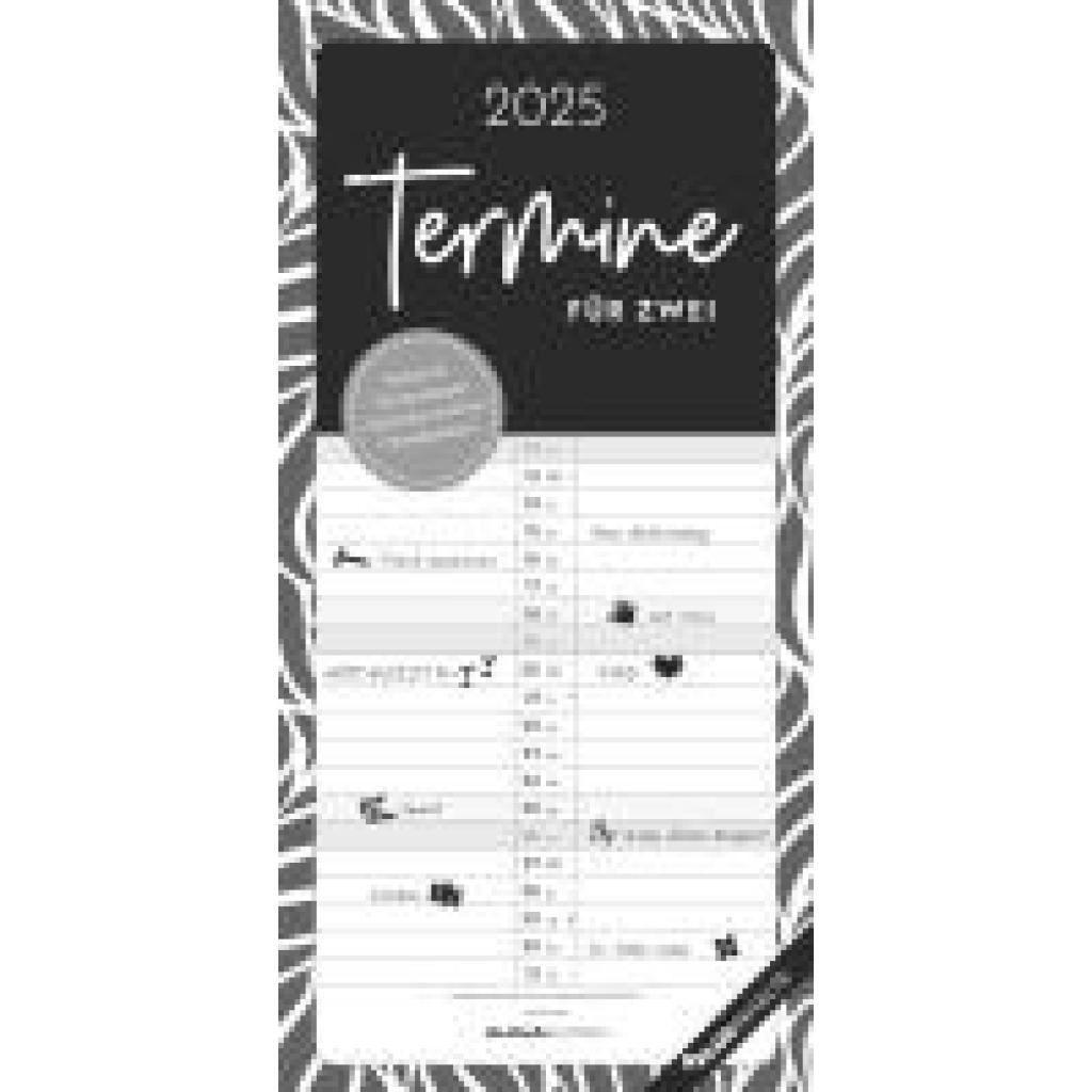 Termine für 2 Black and White 2025 Familienplaner - Timer - Termin-Planer - Couple-Kalender - Familien-Kalender - 22x45