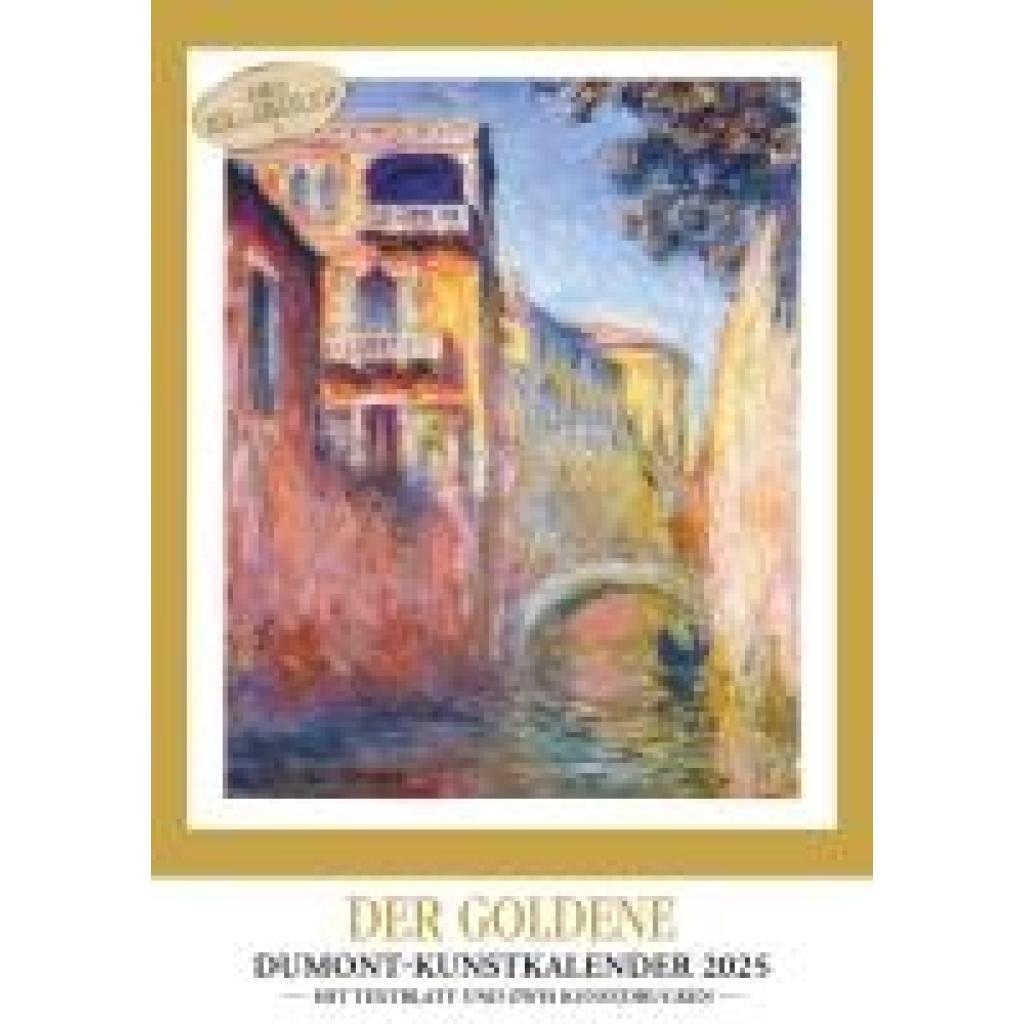 Kunstkalender 2025 - Der Goldene DUMONT-Kunstkalender - Wandkalender - Hochformat A3 29,7 x 42 cm