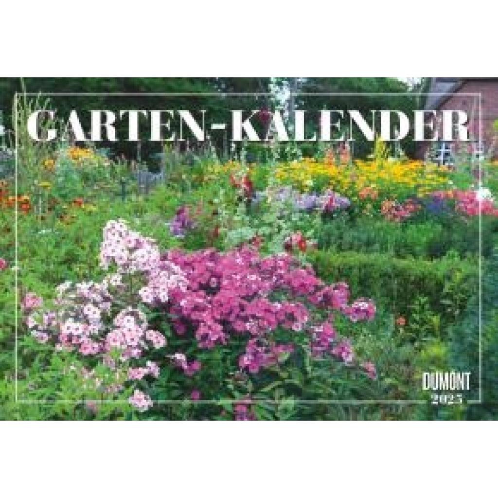 Garten-Kalender 2025 - Broschürenkalender - mit informativen Texten - mit Jahresplaner - Format 42 x 29 cm