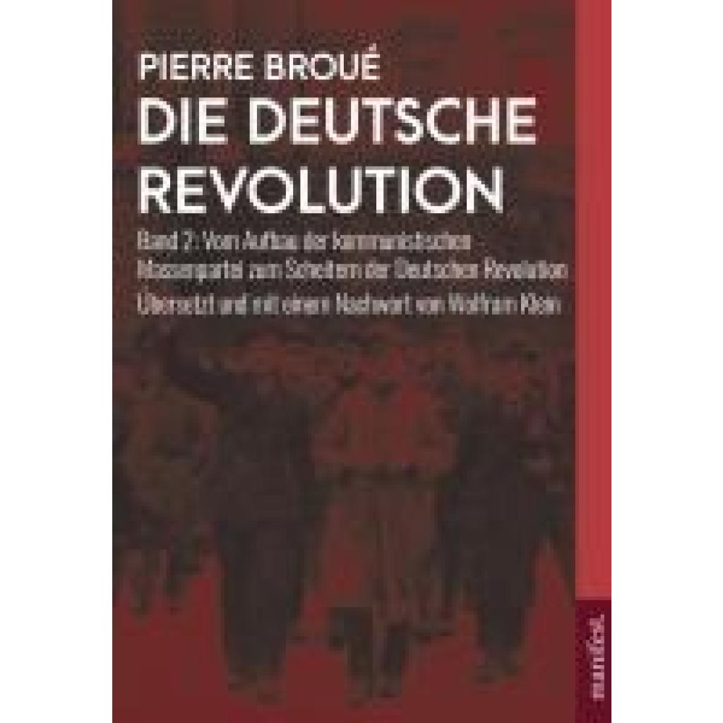 9783961561155 - Die Deutsche Revolution (Band 2) - Pierre Broué Kartoniert (TB)